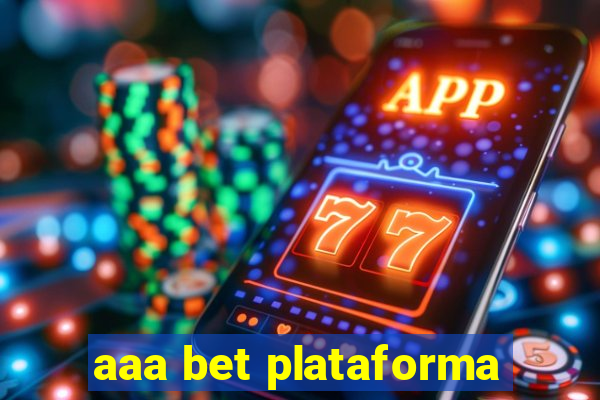 aaa bet plataforma